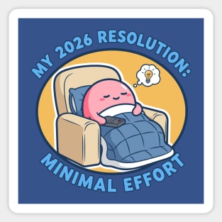 Minimal Effort! Hilarious Lazy Goals Sticker